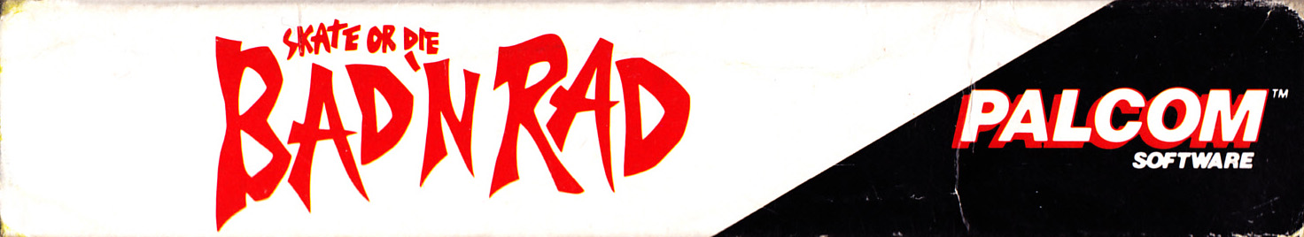 Bad'n Rad (Skate or Die) FAH Box top